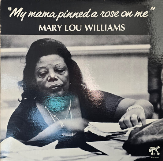 Mary Lou Williams – My Mama Pinned A Rose On Me
