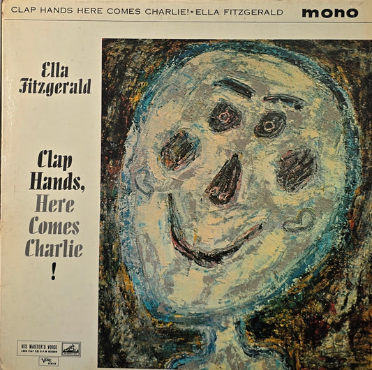 Ella Fitzgerald – Clap Hands Here Comes Charlie