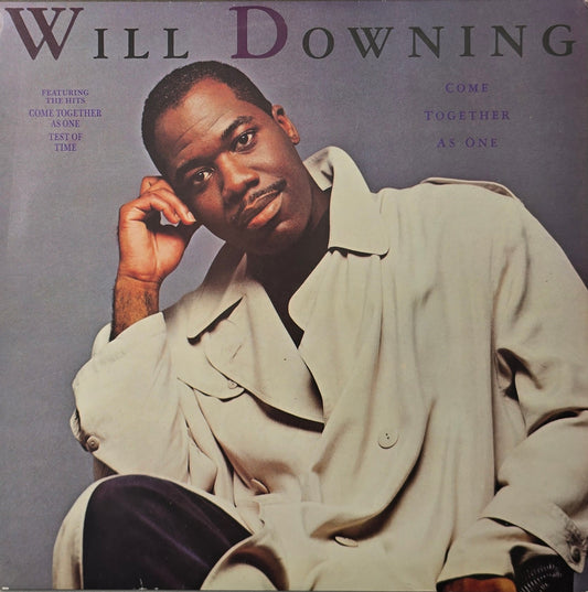 Will Downing – Come Together As One