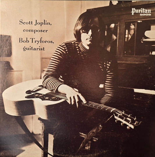 Bob Tryforos – Scott Joplin, Composer. Bob Tryforos, Guitarist