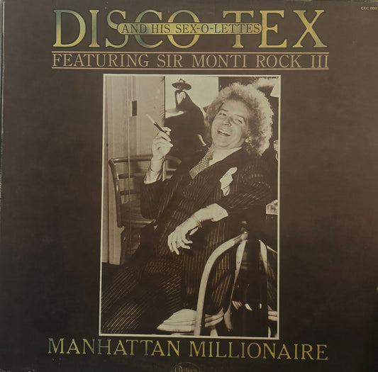 Disco Tex & His Sex-O-Lettes Featuring Sir Monti Rock III – Manhattan Millionaire