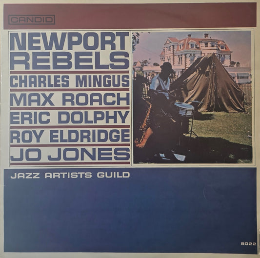 Charles Mingus, Max Roach, Eric Dolphy, Roy Eldridge, Jo Jones – Newport Rebels