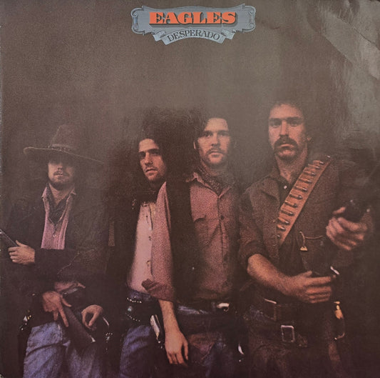Eagles – Desperado