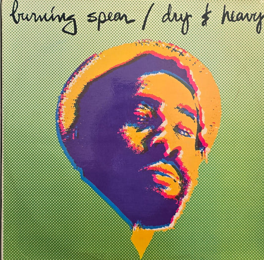 Burning Spear – Dry & Heavy