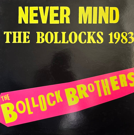The Bollock Brothers – Never Mind The Bollocks 1983
