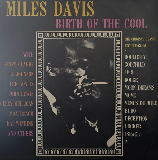 Miles Davis – Birth Of The Cool