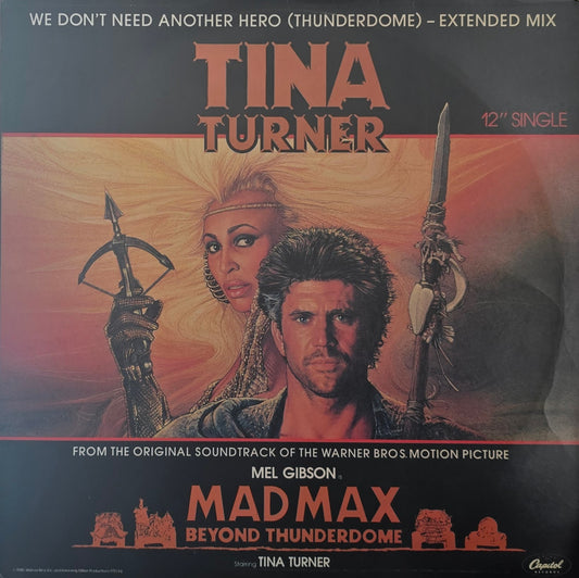 Tina Turner – We Don't Need Another Hero (Thunderdome) - Extended Mix