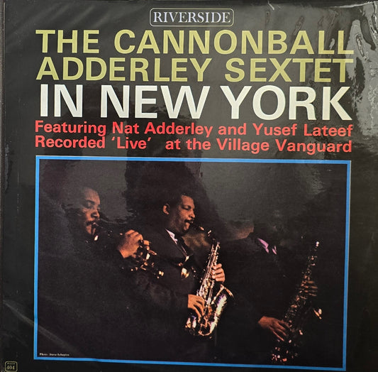 The Cannonball Adderley Sextet – In New York