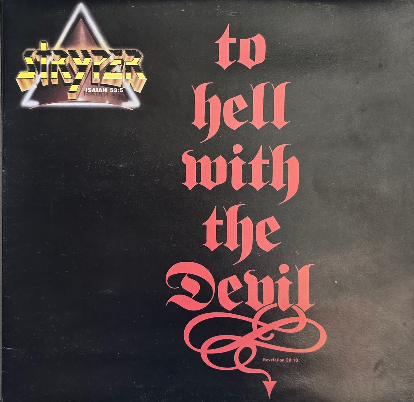 Stryper – To Hell With The Devil