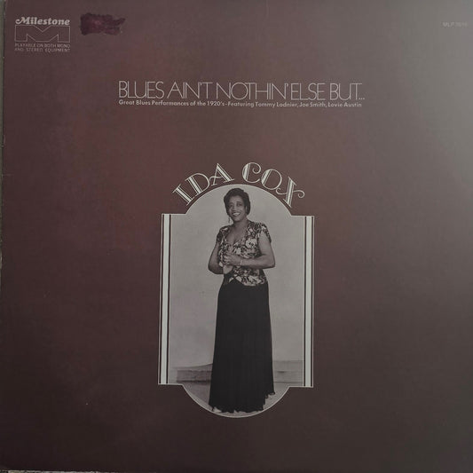 Ida Cox – Blues Ain't Nothin' Else But...