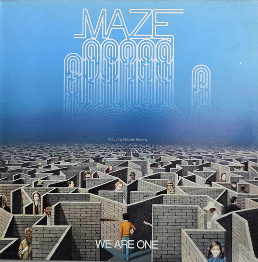 Maze Featuring Frankie Beverly – We Are One