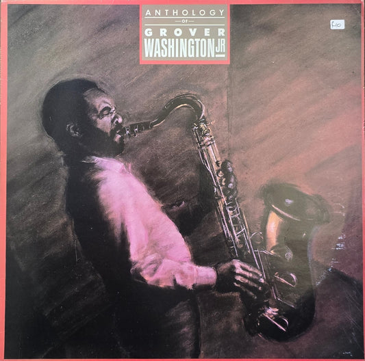 Grover Washington, Jr. – Anthology Of Grover Washington Jr.