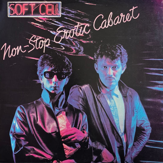 Soft Cell – Non-Stop Erotic Cabaret