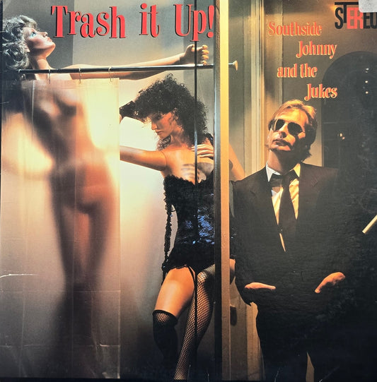Southside Johnny And The Jukes – Trash It Up