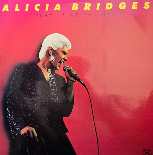Alicia Bridges – Play It As It Lays