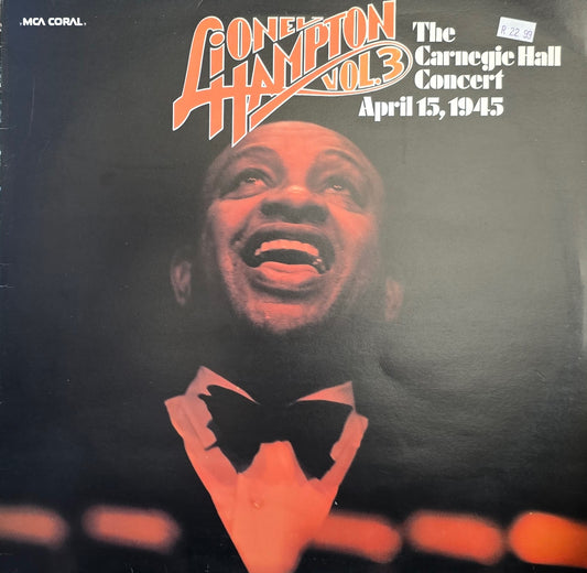 Lionel Hampton And His Orchestra – Lionel Hampton Vol.3 (April 15,1945) The Carnegie Hall Concert - All American Award