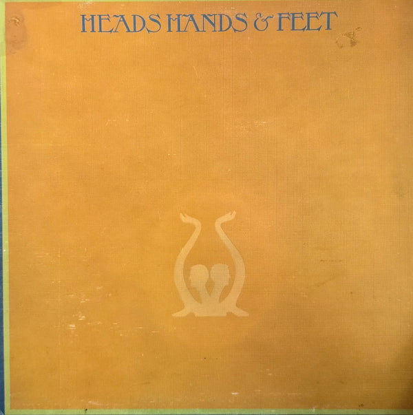 Heads Hands & Feet – Heads Hands & Feet