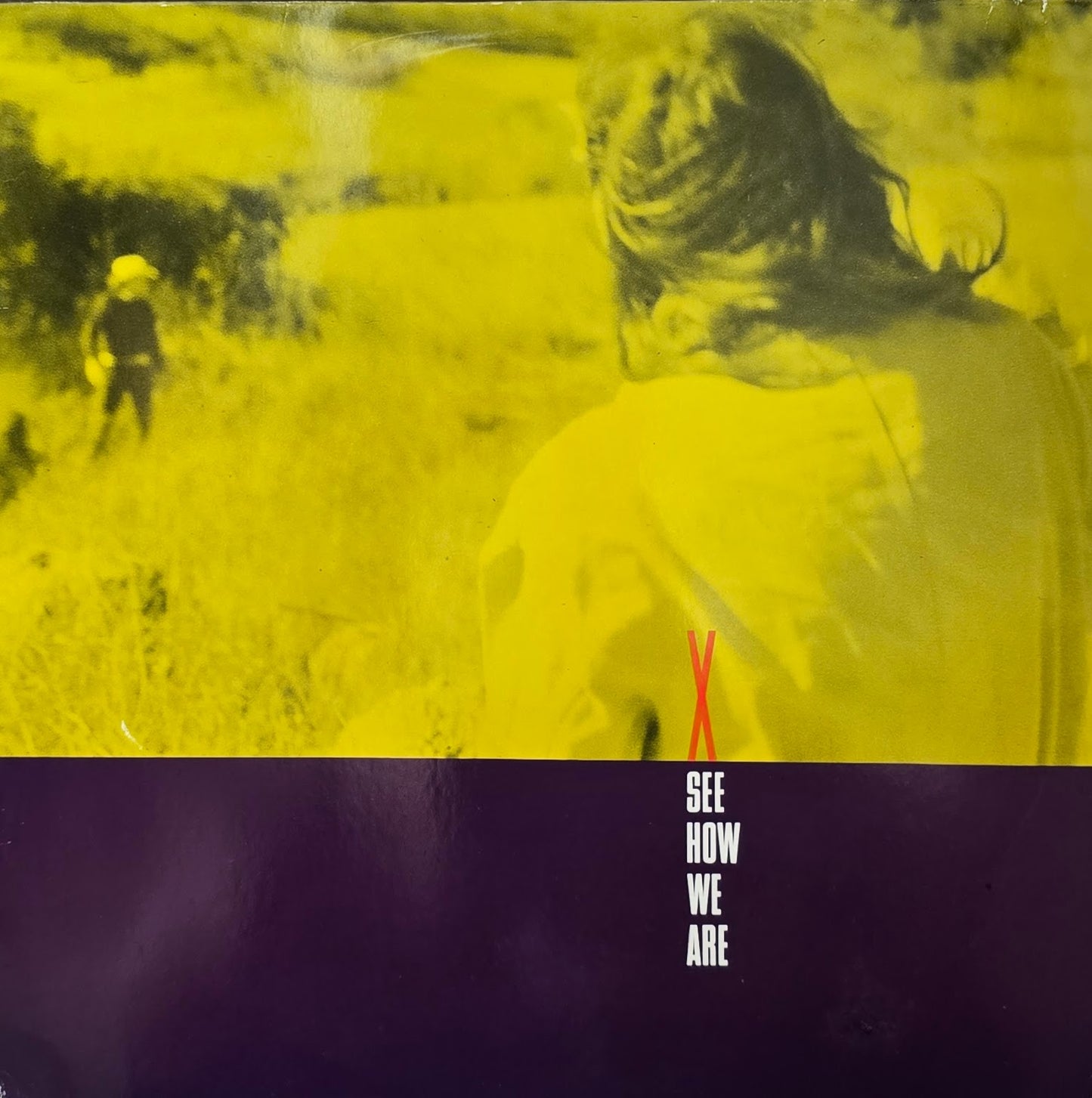 X  – See How We Are