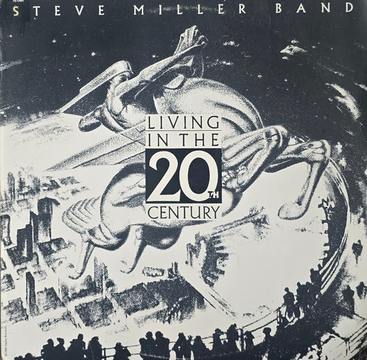 Steve Miller Band – Living In The 20th Century