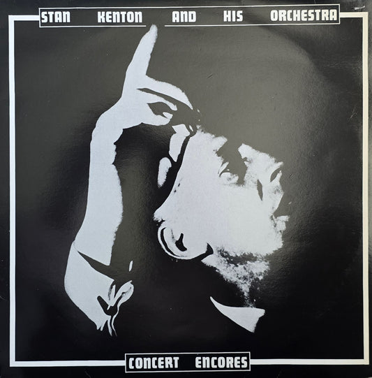 Stan Kenton And His Orchestra – Concert Encores
