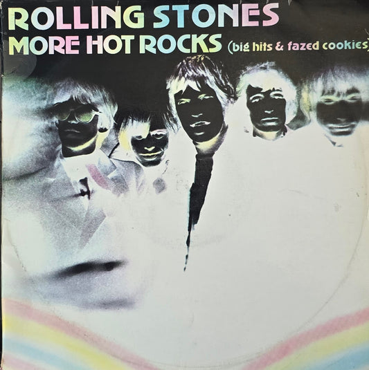 The Rolling Stones – More Hot Rocks (Big Hits & Fazed Cookies)