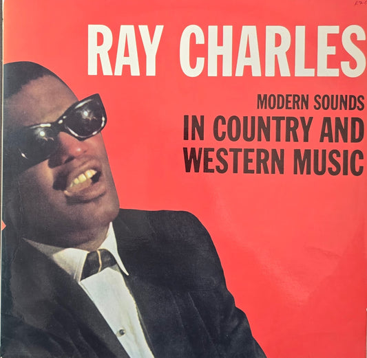 Ray Charles – Modern Sounds In Country And Western Music
