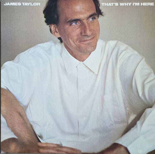 James Taylor – That's Why I'm Here