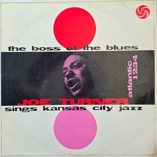 Joe Turner – The Boss Of The Blues Sings Kansas City Jazz