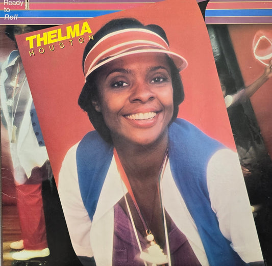Thelma Houston – Ready To Roll