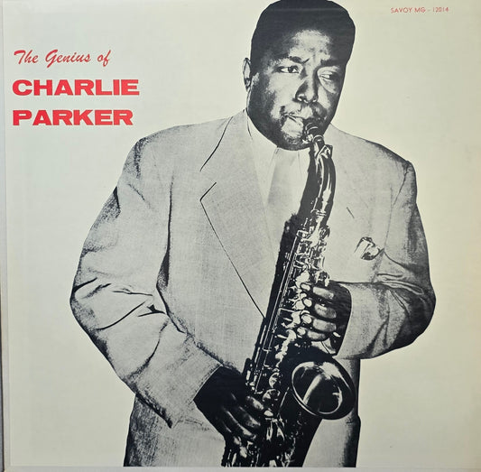 Charlie Parker – The Genius Of Charlie Parker