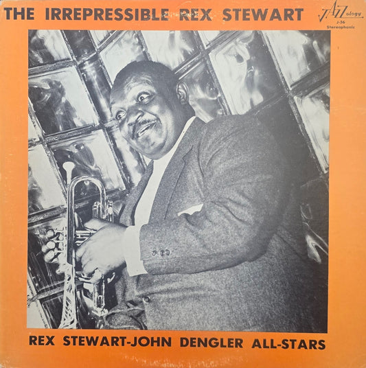 Rex Stewart, John Dengler All Stars – The Irrepressible Rex Stewart