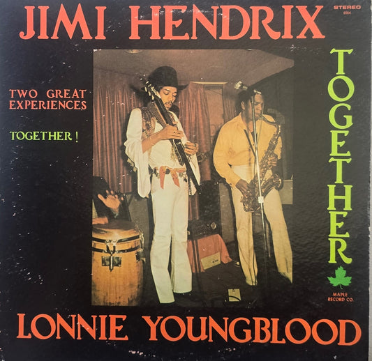Jimi Hendrix And Lonnie Youngblood – Two Great Experiences - Together