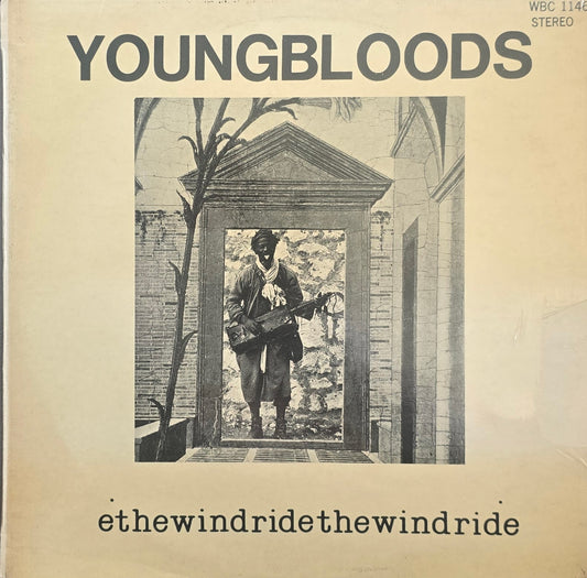 The Youngbloods – Ride The Wind