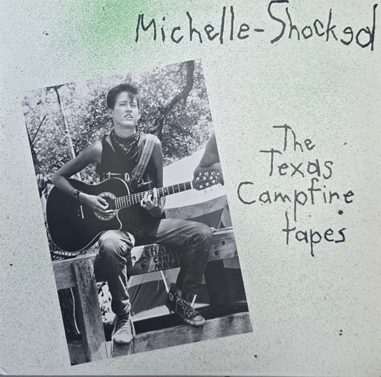 Michelle-Shocked – The Texas Campfire Tapes