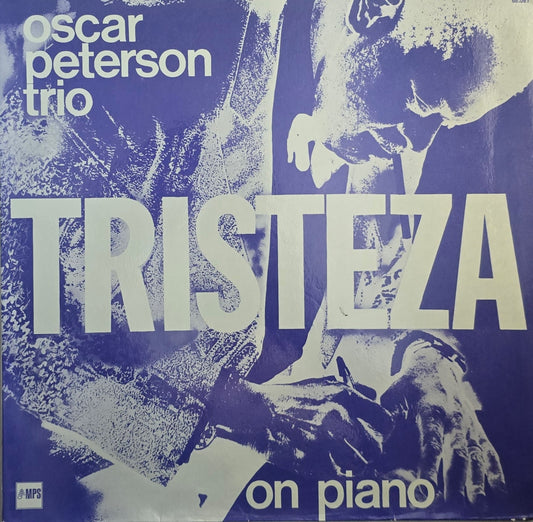 The Oscar Peterson Trio – Tristeza On Piano