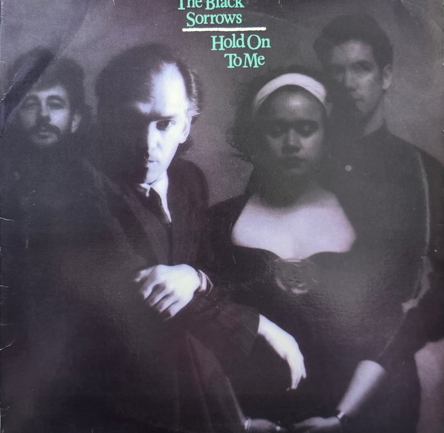 The Black Sorrows – Hold On To Me