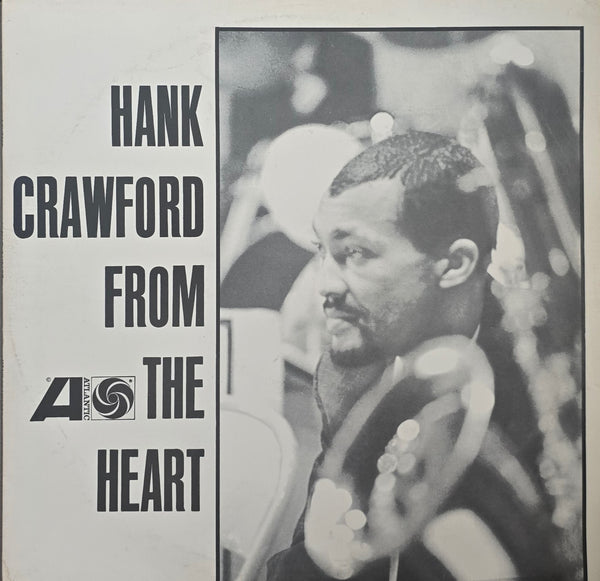 Hank Crawford – From The Heart