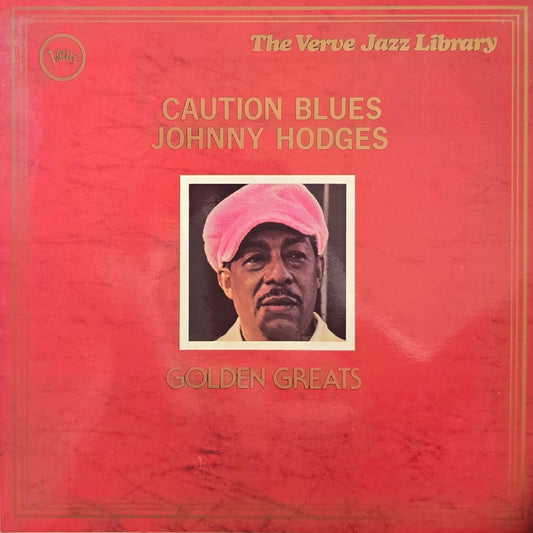 Johnny Hodges - Caution Blues