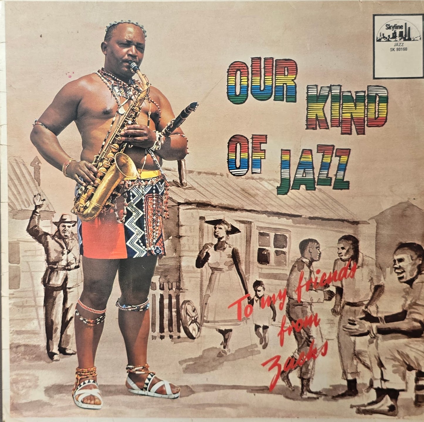Zacks Nkosi – Our Kind Of Jazz: To My Friends From Zacks