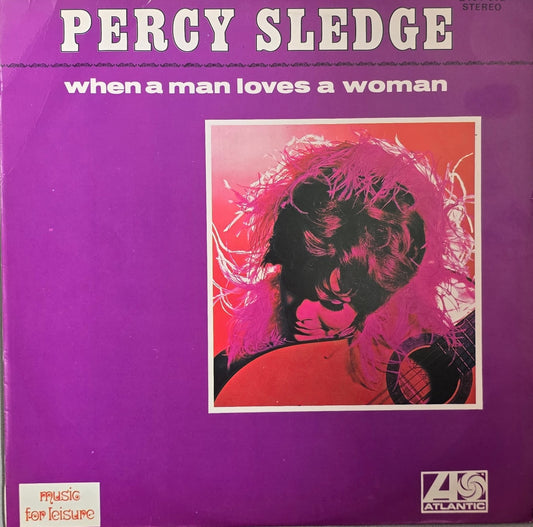 Percy Sledge – When A Man Loves A Woman