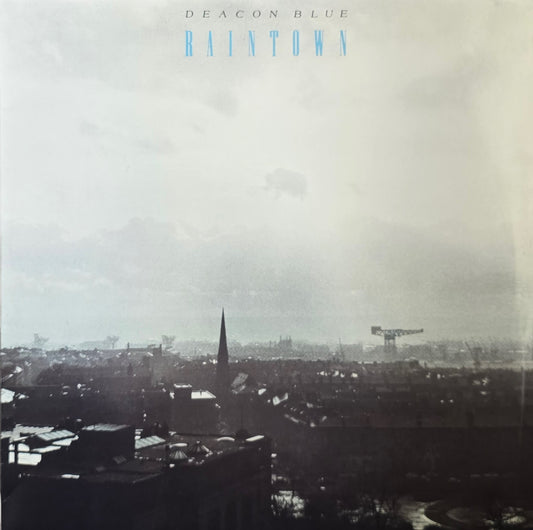 Deacon Blue – Raintown