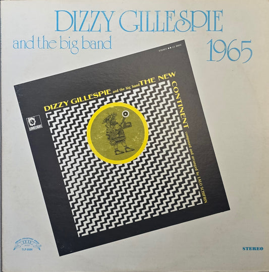 Dizzy Gillespie And The Big Band – The New Continent