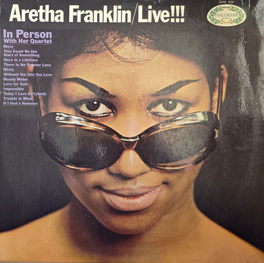 Aretha Franklin – Live!!! (In Person With Her Quartet)