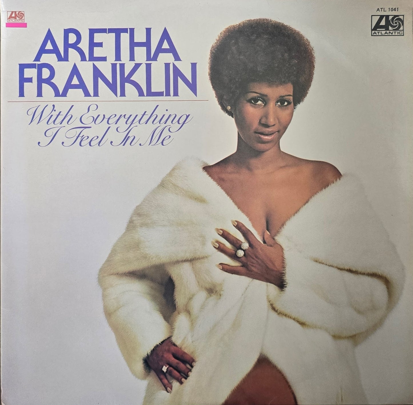 Aretha Franklin – With Everything I Feel In Me