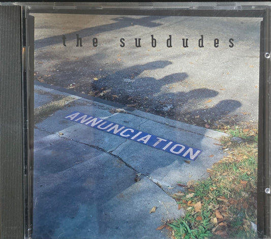 The Subdudes – Annunciation (CD)