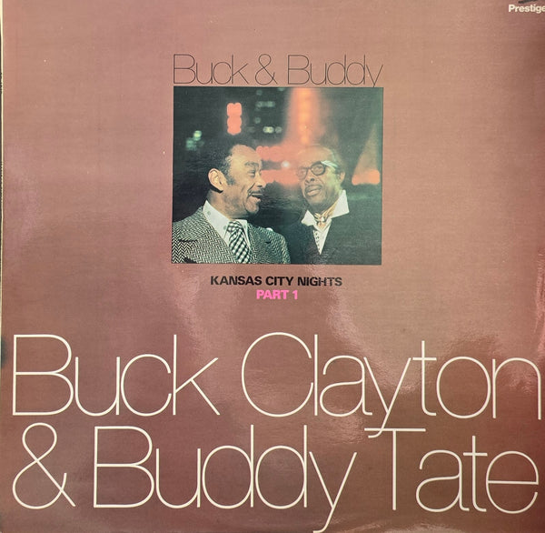 Buck Clayton & Buddy Tate – Kansas City Nights (Part 1 and Part 2)