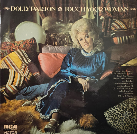 Dolly Parton – Touch Your Woman