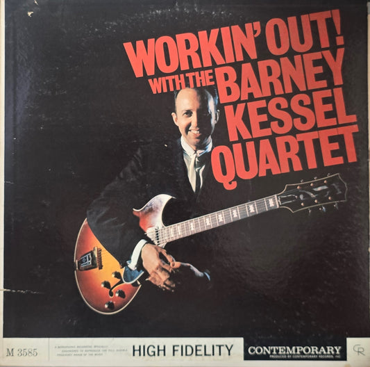 The Barney Kessel Quartet – Workin' Out
