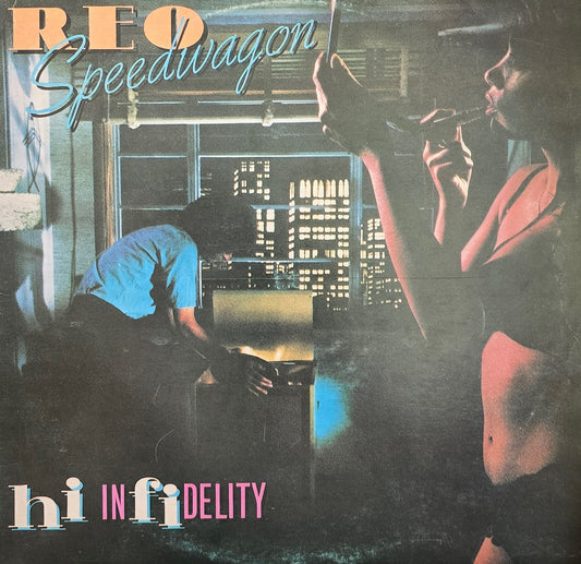 REO Speedwagon - Hi Infidelity