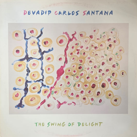 Devadip Carlos Santana – The Swing Of Delight